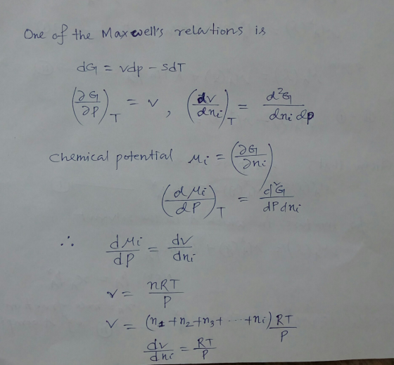 One of the Maxewells relntions is Chomical potential M(-(->n とし dPdn(. //T d P dni mRT dv