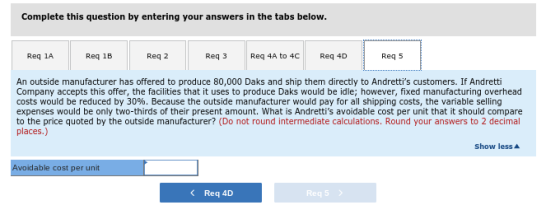 Complete this question by entering your answers in the tabs below. Req 1A Reg 1B Req 2 Req3 Reg 4A to 4C Req 4D Reg 5 An outs
