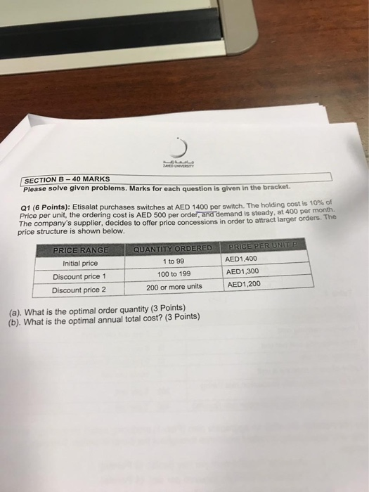 SECTION B- 40 MARKS Please solve given problems. Marks for each question is given in the bracket Q1 (6 Points): Etisalat purc