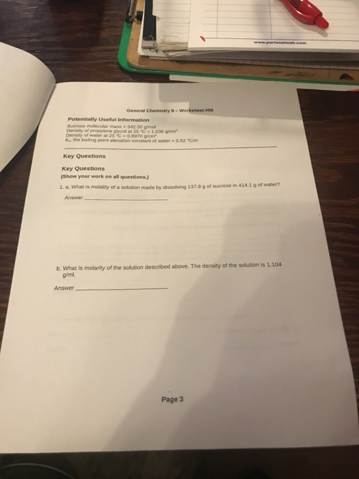 General Chemistry - Worksheets Potentially Useful Information Sucrose molecular mass 342.30 g/ mol Density of propylene glyco