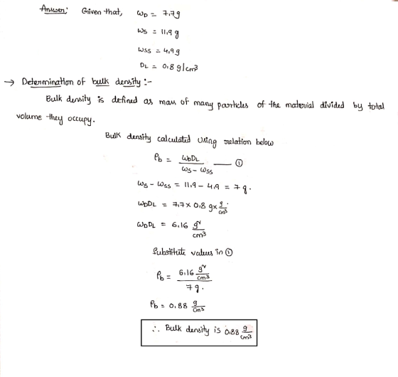 Andesen Griven that, wss 499 DL O,8glc Detenmination of bulk denthy :- Bulk dunsity is definad as mau of many parheles of the