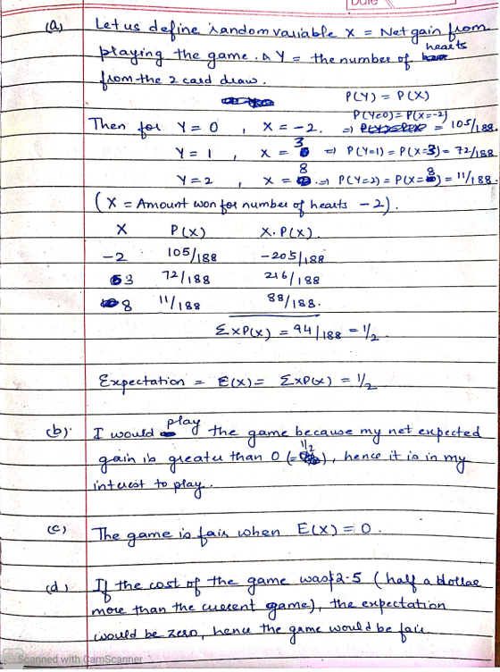 | |ՍՈIԵ laj healts Let us define random vanable x = Net gain to playing the game. Ay = the number of home from the 2 cald dra