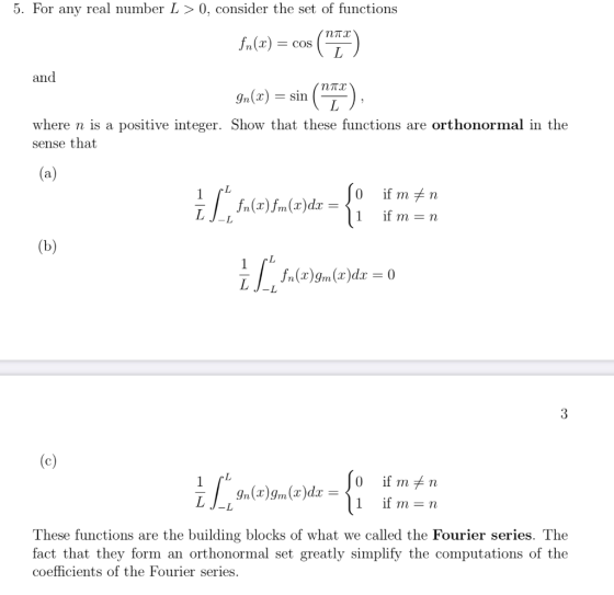 5. For any real number L > 0, consider the set of functions fx(x) = cos (I) and In(x) = sin (^) se hos e mais a positive in