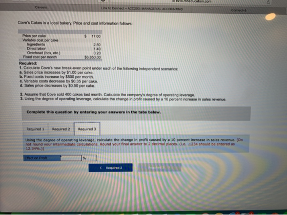 Hezlo.meducation.com Careers Link to Connect - ACC203: MANAGERIAL ACCOUNTING Connect-6 Coves Cakes is a local bakery. Price