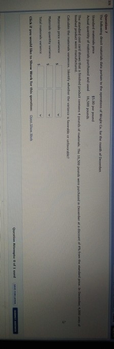 Question The following direct material data pm to the operations of Wright Cn. for the month of December Sted material price