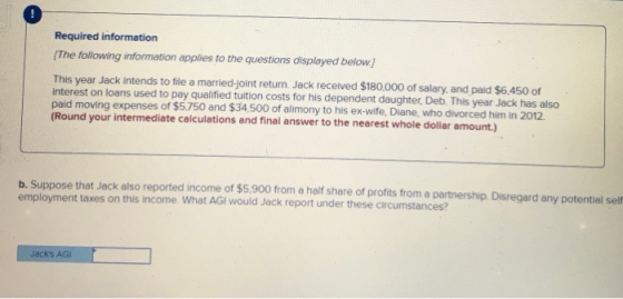 Required information The following information applies to the questions displayed below) This year Jack intends to file a mar