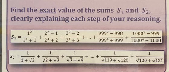 Find the exact value of the sums S1 and S2 clearly explaining each step of your reasoning. 1² 2² - 3² - 2 +1 + 24 + 2 * 34 +3