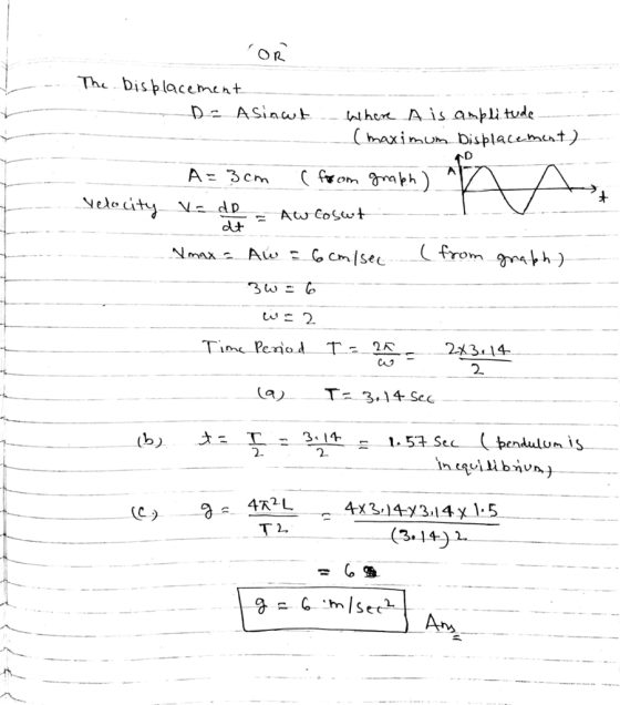 OR The Dis blacement A 3cm 2. T-3.14 Sc 3-14- 2 1.57sec pendlis 2. 4x2 L 4-х 3,14-у 3 ,14x 1,5