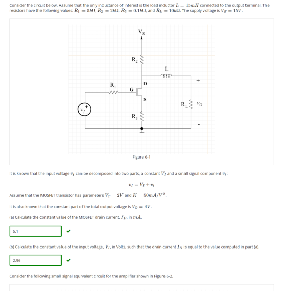Consider the circuit below. Assume that the only inductance of interest is the load inductor L = 15mH connected to the output