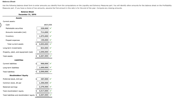 Balance Sheet Use the following balance sheet form to enter amounts you identify from the computations on the Liquidity and S