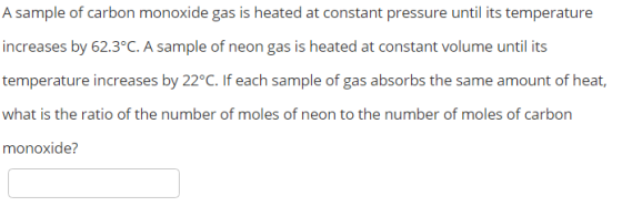 A sample of carbon monoxide gas is heated at const