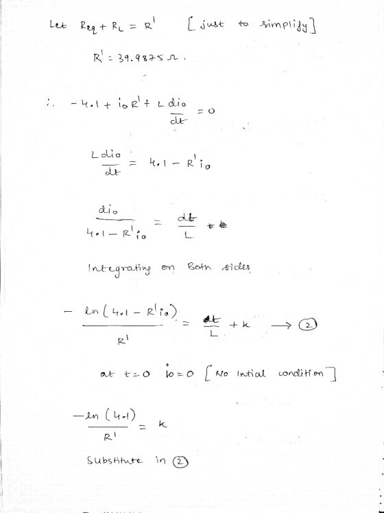 Let Reg + R = R [ just to simplify] R = 39.9875 r. i helt io Rt L dio Lodio : - H. - Ri dio 401-Ri.. de Integrating on Both