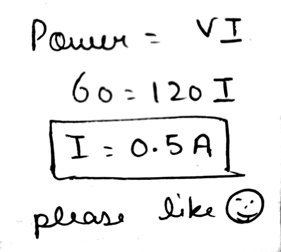 Power VI 60=120 I I : 0.5A like please