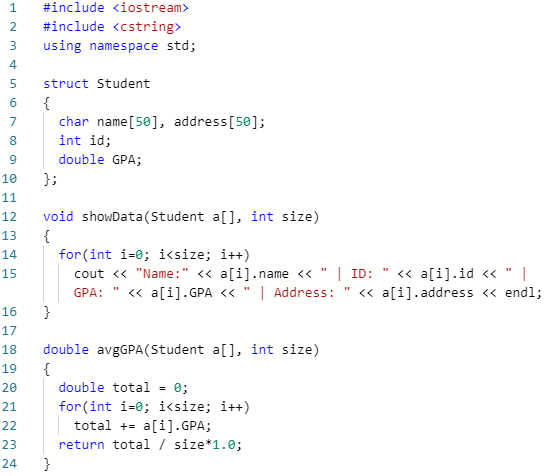 #include <iostream> #include <cstring> 2 using namespace std 3 4 struct Student 5 6 char name[50], address[50]; int id double