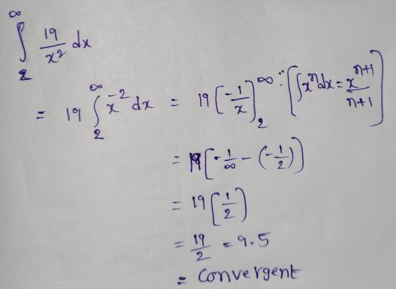 I 19 de x2 2 nti -2 x dx = Side 11 nel (), 2 19[4-() - 19 19 2 = 19 29.5 2 - Convergent