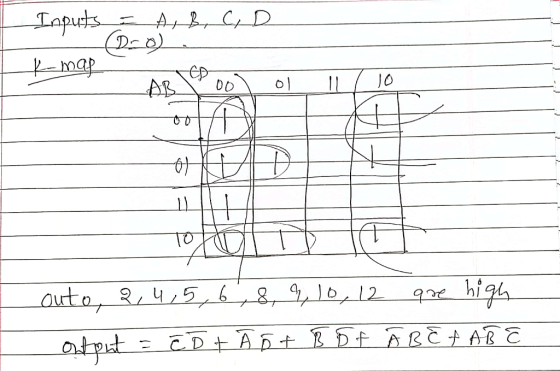 Inputs A, B, C, D Dro). k-map AB 00 ol Il 10 0) D outo, 2, 4, 5, 6, 8, 9, 10, 12 are high outight =CD + Ã 5 + B 5+ Ā B E A AB