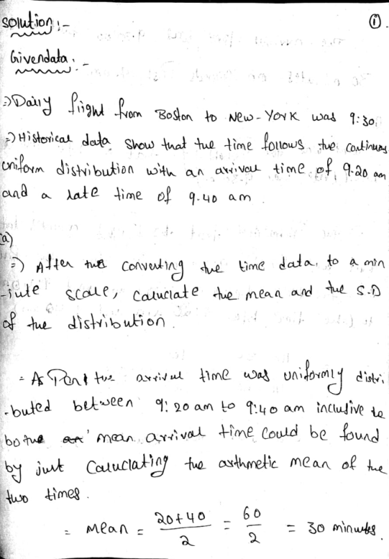 Solutio 0 biveNdalo criR0m distribution with a^ aw, wil time of 9.20 a late time o 4D am -ie lime dada to at Tule scoue, caluclate he meaa and ofu distibution time 2