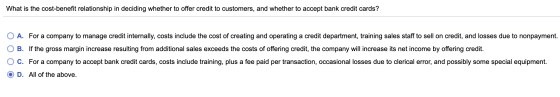 What is the cost-benefit relationship in deciding whether to offer credit to customers, and whether to accept bank credit car