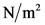N/m
