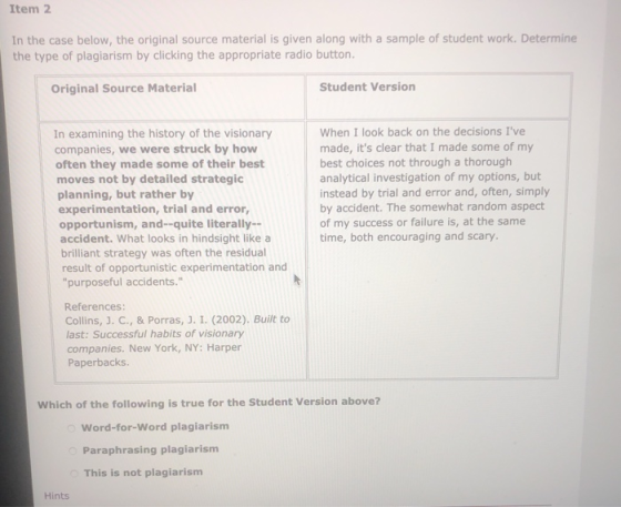 Item 2 In the case below, the original source material is given along with a sample of student work. Determine the type of pl