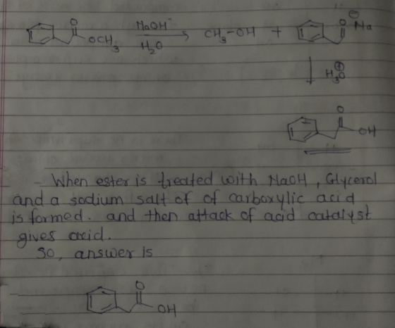 piecu Haohs CH-OH + Tina - When ester is treated with NaOH, Glycerol and a sodium salt of of carboxylic acid is formed and th