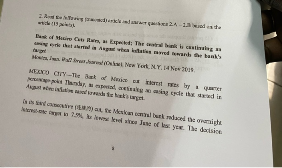 2. Read the following (truncated) article and answer questions 2.A - 2.B based on the article (15 points) Bank of Mexico Cuts