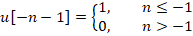 u[-n- 1] = {d} n<-1 n> -1