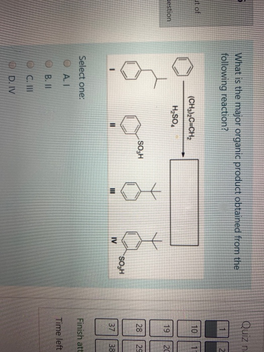 Quiz n What is the major organic product obtained from the following reaction? ut of Ooh (CH3)2C=CH2 H2SO hestion SOH SOH 37