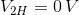 V_{2H}=0\,V