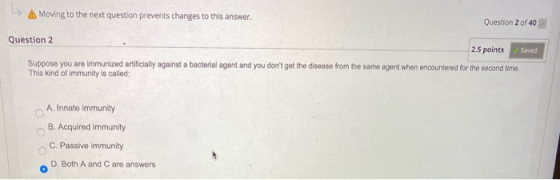 A Moving to the next question prevents changes to this answer. Question 2 of 40 Question 2 2.5 points Saved Suppose you are i