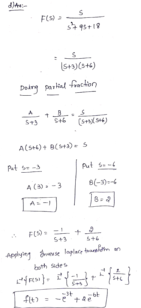 F(S) S + 9st18 +3) (S+6 Doing parial fracton raC+10 Put s=-3 Put s=- A(3) 2-3 F(s) ナ - both Side s S+3 -3t 6t