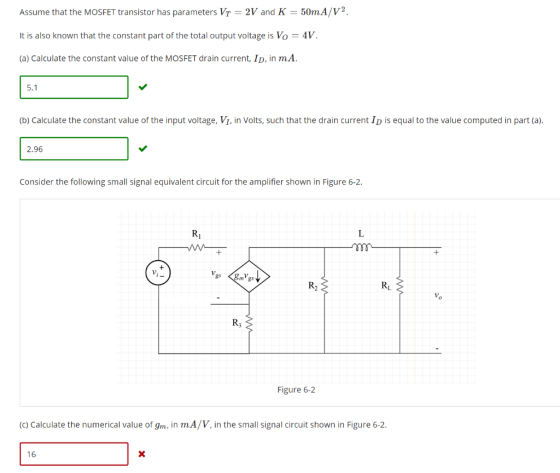 Assume that the MOSFET transistor has parameters VT = 2V and K = 50MA/V². It is also known that the constant part of the tota