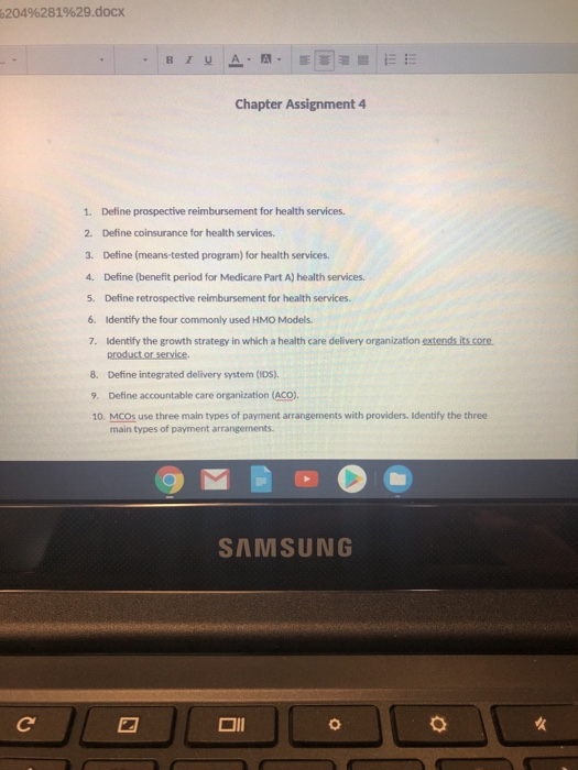 204%281%29.docx BIVAA EEE Chapter Assignment 4 1. Define prospective reimbursement for health services. 2. Define coinsurance