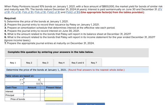 When Patey Pontoons issued 10% bonds on January 1, 2021, with a face amount of $800,000, the market yield for bonds of simila