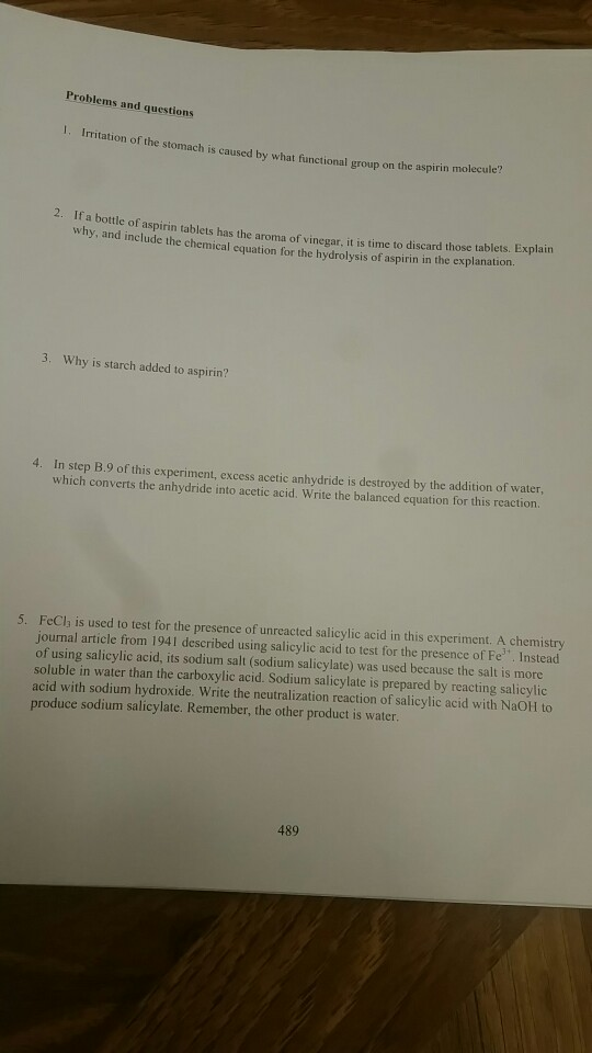 Problems and questions Irritation of the stomach is caused by what functional op on the aspirin molecu up on the aspirin mole