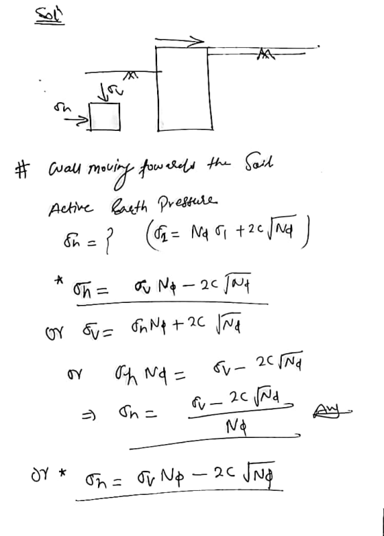 #wall moving fowareho the Said Active Baeth Pressure fn = ? (C = N4 +2c /NA) * on= a No - 2c Jut or su= on N&+ 2C Iña or Oh N