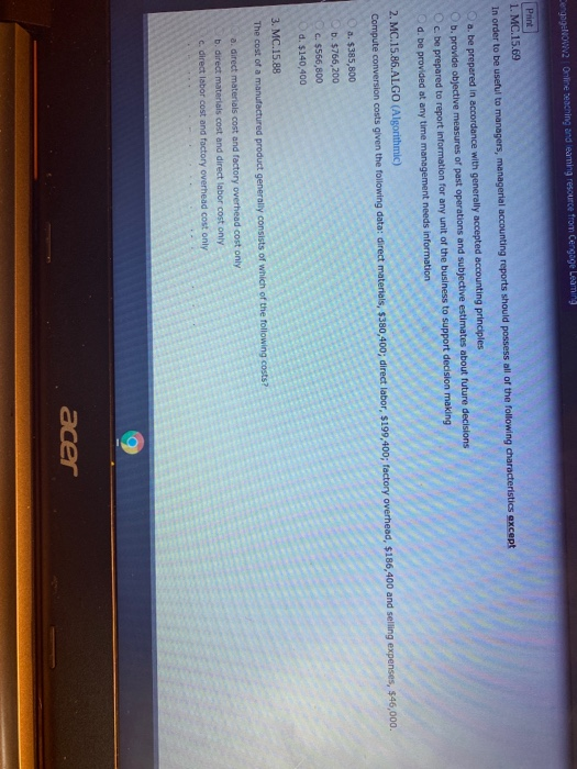 Dengagallow2 Online teaching and leaming resource from Cengage Leaming Print 1. MC.15.69 In order to be useful to managers, m