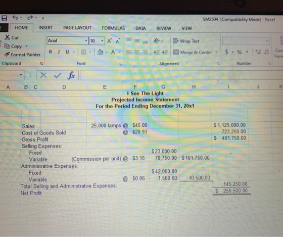Arial B92. SM2594 [Compatibility Mode] - Excel HOME INSERT PAGE LAYOUT FORMULAS DATA REVIEW VIEW X Cut -10A A = = = Wrap Text