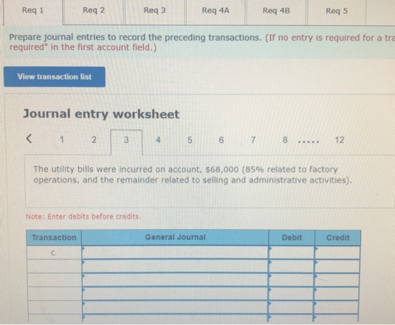 Req 1 Reg 1 Req 2 Req2 Req3 Req3 Rega Req 4A Req4B Req 4B Regs Reg 5 Prepare journal entries to record the preceding transact