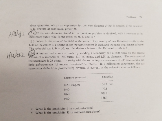 Problems 79 these quantities, obtain an expression for the wire diameter d that is needed. if the solenoid is to operate at m