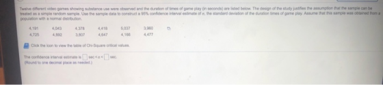 Twelve different video games showing substance use were observed and the duration of times of game play in seconds) are liste