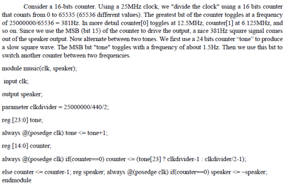 Consider a 16-bits counter. Using a 25MHz clock, we divide the clock using a 16 bits counter that counts from 0 to 65535 (6
