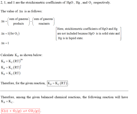 2, 1, and 1 are the stoichiometric coefficients of HgO, Hg, and O2 respectively. The value of Δη is as follows: sum of gaseou