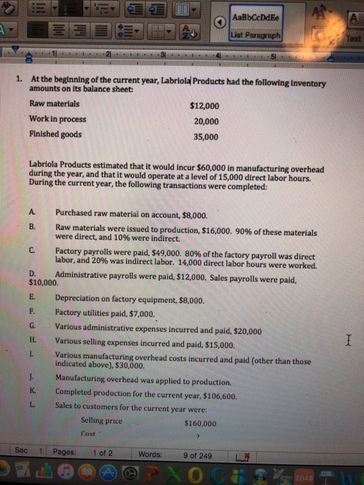AaBbCcDdEe 9 5. A 1121314 1. At the beginning of the current year, Labriola Products had the following inventory amounts on i