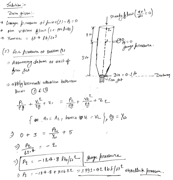 Solution in Date given Steady flow + brooge pressure of poiss +(?)==0 Mon viscous flow (ie. No luss) & Ywater = 68.4 lb/ft3 2
