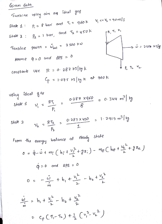 iven dala ideal a Tuie yn ain a i Stole 2 : = ) bar, and Ta = 450 k uJing ideal a y RT, o 287 q60 O 344 m Stak Stak 2 0 287 x 4SO - I. 2q15 m3 a. rom energ balanceal fteady stale Lw 2. 2