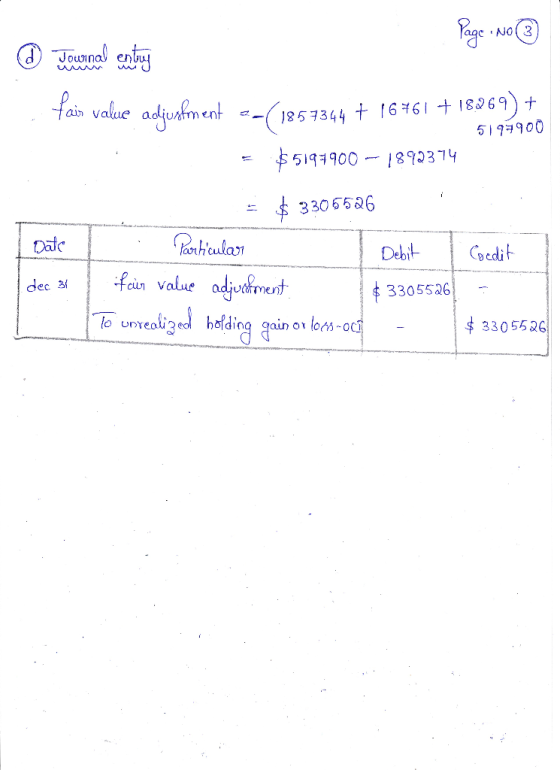 Page No ③ © Towned enting fair value adjustment e-(1867344 + 16+61 +18269 + 5197900 = $5197900 –1892374 Date dec sr = $330552