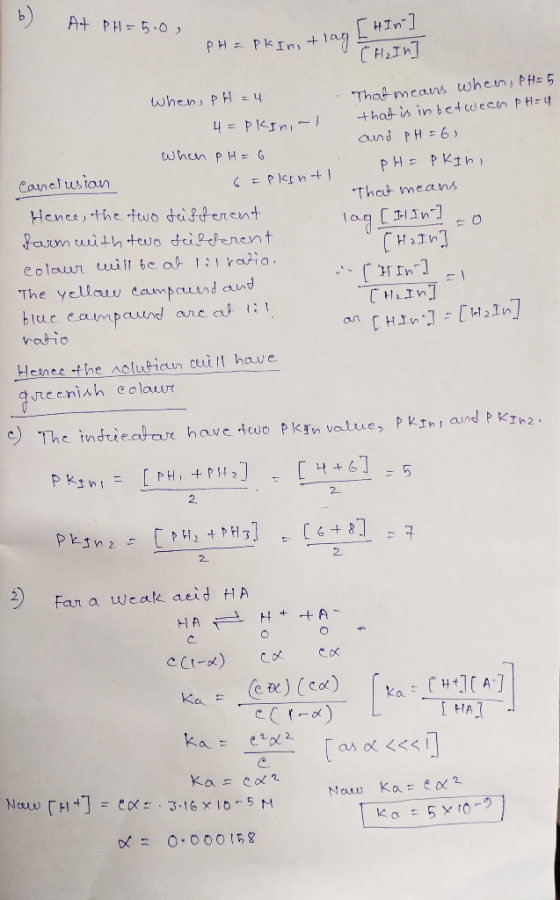 At PH=5.0 pH = Pkinit [H₂I] when, pH=4 That means when, pH= 5 4=pkinin that is in between PH=4 and pH=61 when PHEG Canelusian