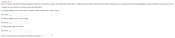 Exercise 20-3 Barnes Company reports the following operating results for the month of August: sales $300,000 (units 5,000); v