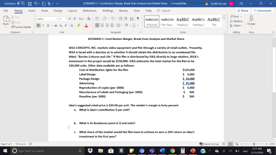 O X Comments AutoSave on 2 08 SCENARIO C- Contribution Margin, Break-Even Analysis and Market Share - Compatibility.... Gisel